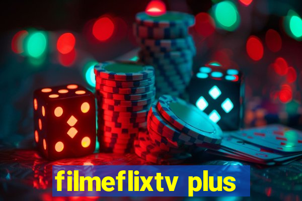 filmeflixtv plus